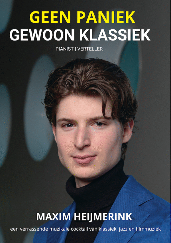 Concert: Maxim Heijmerink – pianist: ‘Geen Paniek, Gewoon Klassiek’